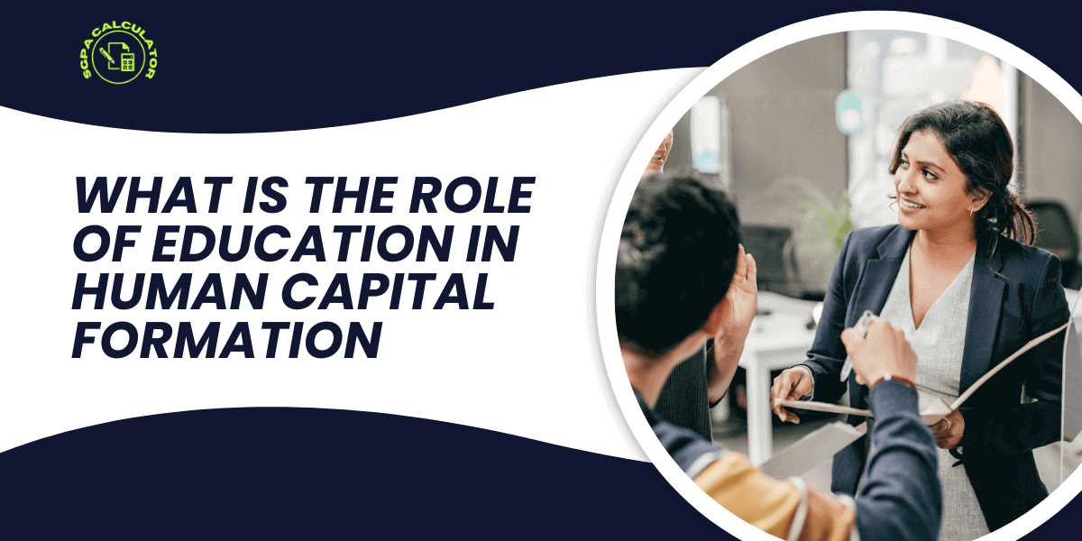role of education in human capital formation