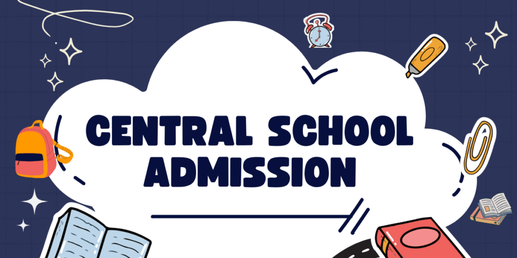 Central School Admission