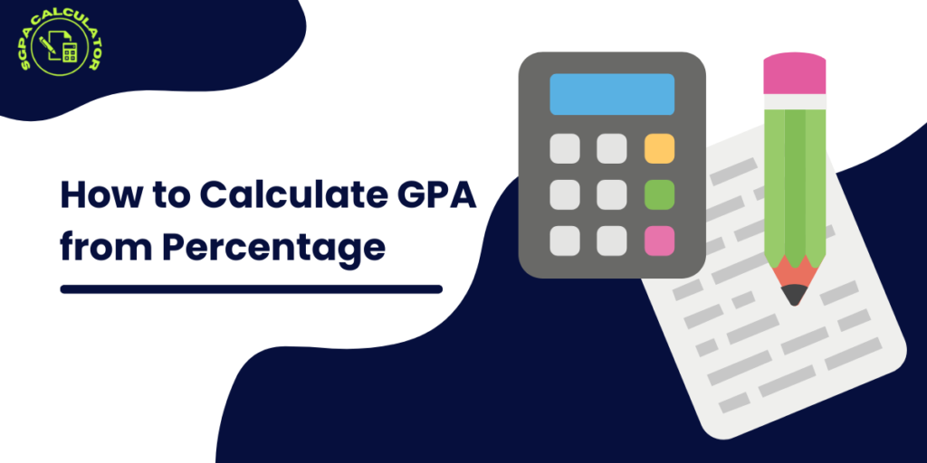 How to Calculate GPA from Percentage