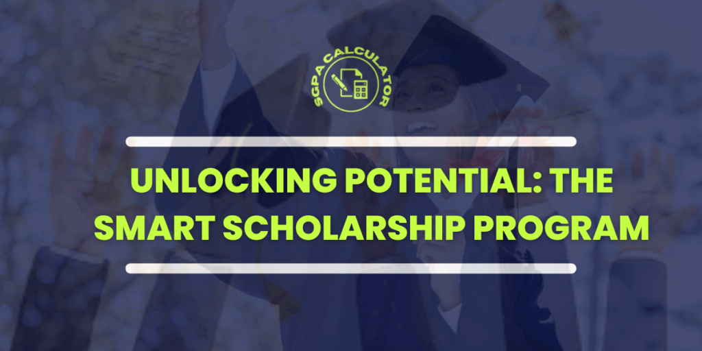 Unlocking Potential: The Smart Scholarship Program