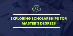 Exploring Scholarships for Master's Degrees