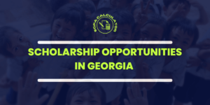 Exploring Scholarship Opportunities in Georgia: A Pathway to Educational Excellence